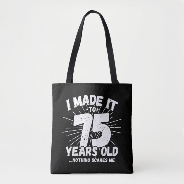 Bolsa Tote Engraçado 75 anos, citação de aniversário Sarcásti (Frente)