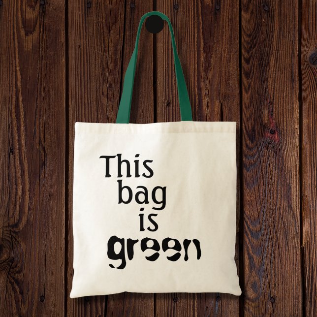 Bolsa Tote Engraçado ambientalista cita humor trocadilho reut (This bag is green is a fun pun for the environmentally friendly person. A sustainable way to giggle.)