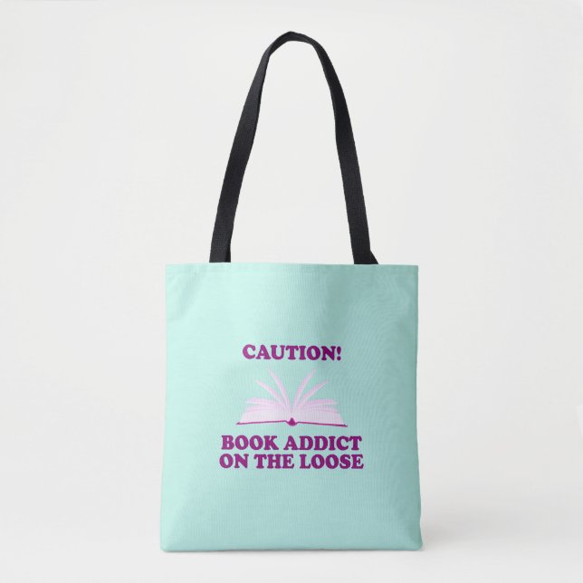Bolsa Tote Engraçado. Cuidado! Viciado em Livro no Losco (Frente)
