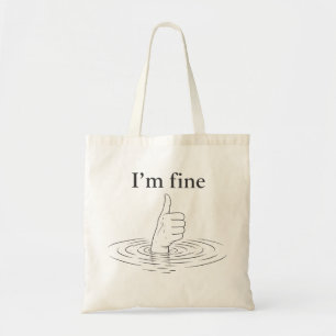 Bolsa Tote Engraçado Estou Bem Afogando Polegar Para Cima Pre