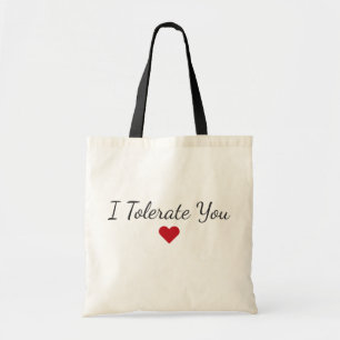 Bolsa Tote Engraçado “Eu Te Toler” – Presente Sarcástico para
