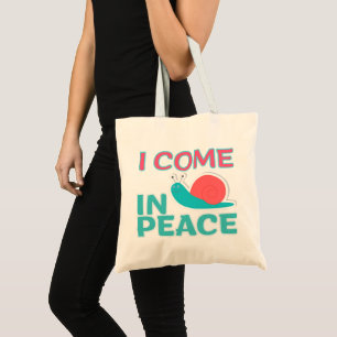 Bolsa Tote Engraçado "Eu vim em paz" Citação engraçada para c