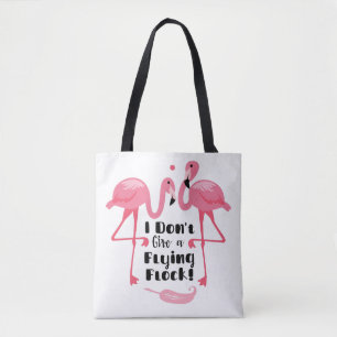 Bolsa Tote Engraçado Flamingo Humor - Eu não dou um rebanho v