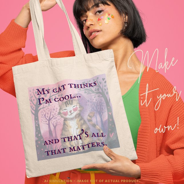 Bolsa Tote Engraçado, meu gato acha que sou legal... (Criador carregado)