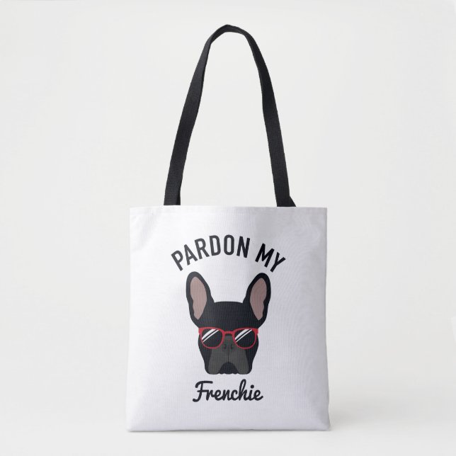 Bolsa Tote Engraçado Perdão meu francês Black French Buldog (Frente)