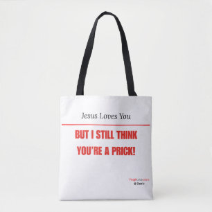 Bolsa Tote Engraçado Sarcástico — Jesus Te Ama Mas Eu Ainda..