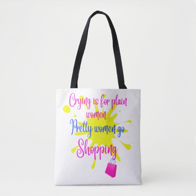 Bolsa Tote Engraçado Sayings_Funny Quote_Bonito Mulheres Vão  (Frente)