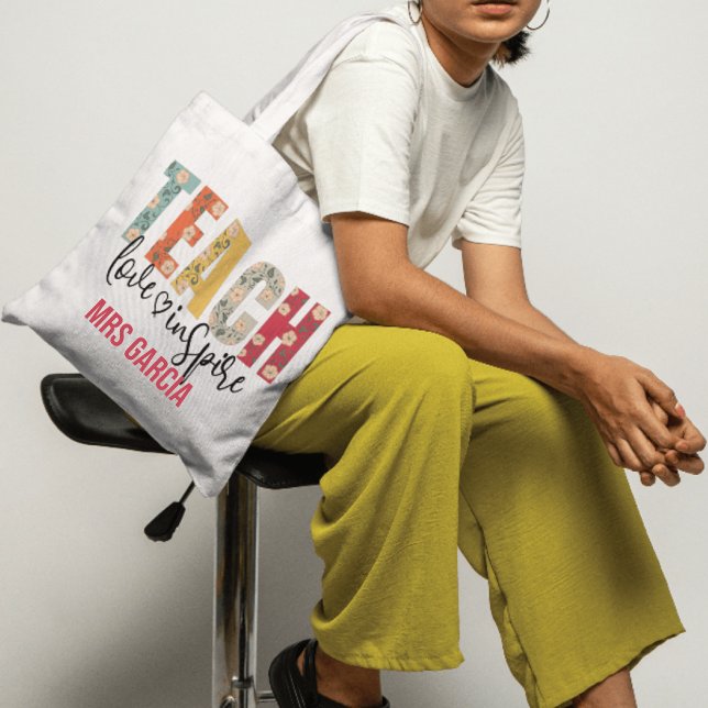 Bolsa Tote Ensinar Amor inspira Presente de Apreciação do Dia (Teach Love Inspire Inspirational Teacher Appreciation Gift with Custom Text: Name, Class, Year)