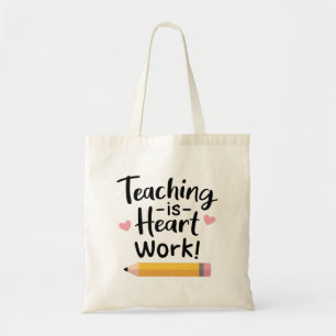 Bolsa Tote Ensinar é Trabalho de Coração, Feliz Dia dos Profe