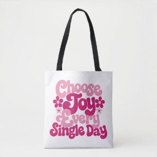 Bolsa Tote Escolha Alegria Todos os Dias Rosa