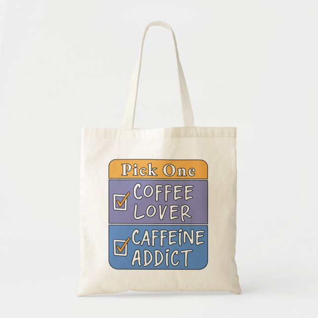 Bolsa Tote Escolha Um - Café ou Cafeína (Frente)