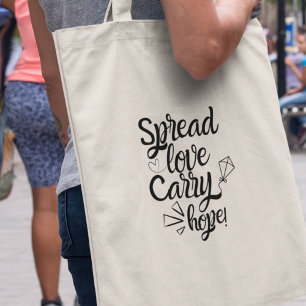 Bolsa Tote Espalhe Amor Carregue Esperança Presente Inspirado