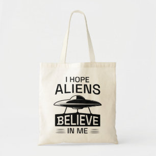 Bolsa Tote Espero que os Aliens acreditem