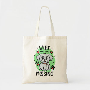 Bolsa Tote Esposa e Cachorro Desaparecidos