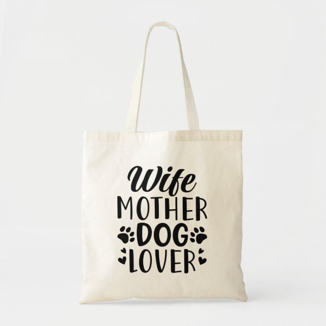 Bolsa Tote Esposa Mãe Cachorro Lover (Frente)