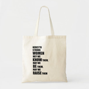 Bolsa Tote Está aqui às mulheres fortes/citações feminist