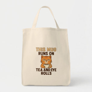 Bolsa Tote Esta Caneca Funciona com Chá e Olhares de Desaprov