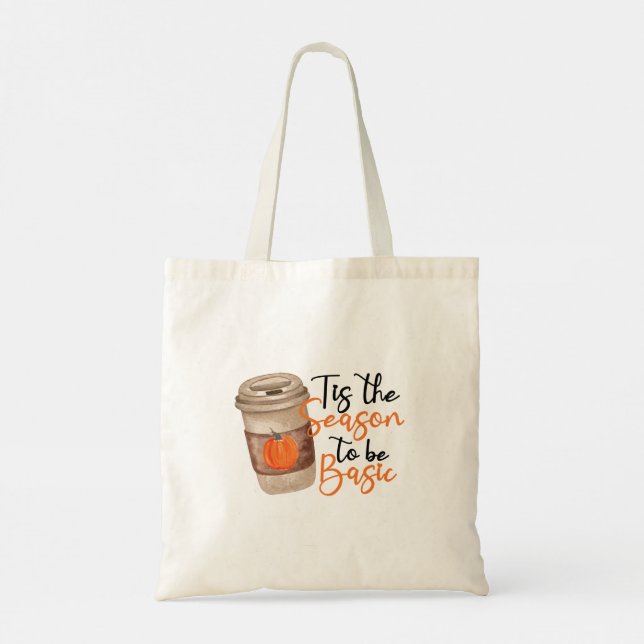 Bolsa Tote Esta É A Razão Para Ser Básica (Verso)