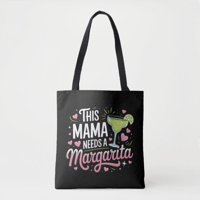 Bolsa Tote Esta mamãe precisa de uma Margarita - Margarita Ma (Frente)