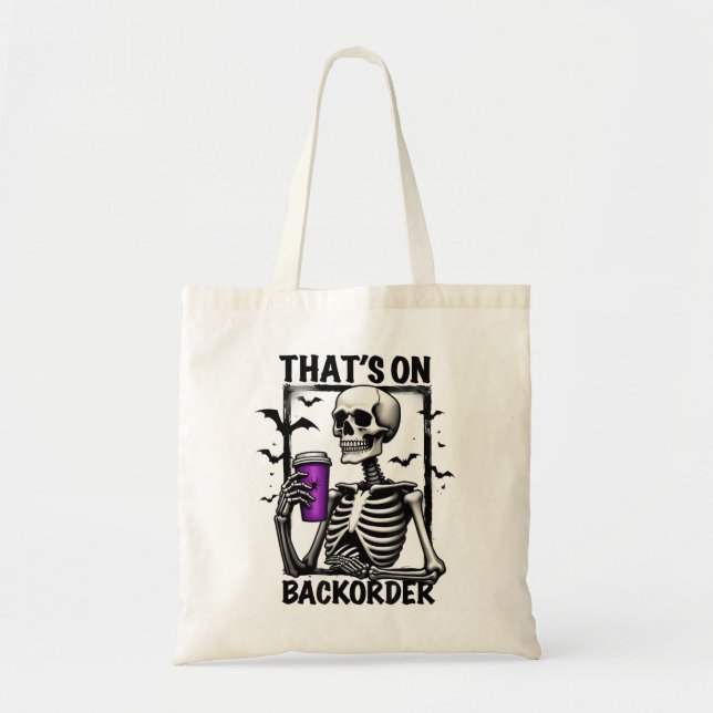 Bolsa Tote Está no Backorder Halloween Pharmacy Tech (Frente)