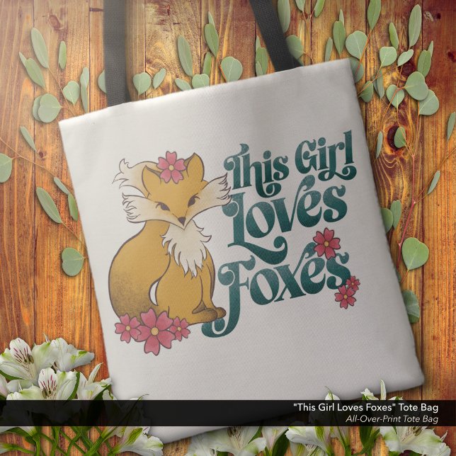 Bolsa Tote Esta Rapariga Adora Raposas ("This Girl Loves Foxes" - Tote Bag with Cute Fox and Flowers Artwork.)
