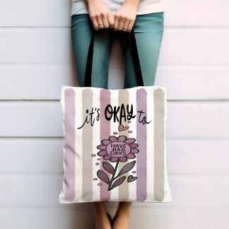 Bolsa Tote Está Tudo Bem Ter Dias Ruins | Saúde Mental