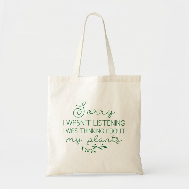 Bolsa Tote Estava Pensando Nas Minhas Plantas. (Frente)