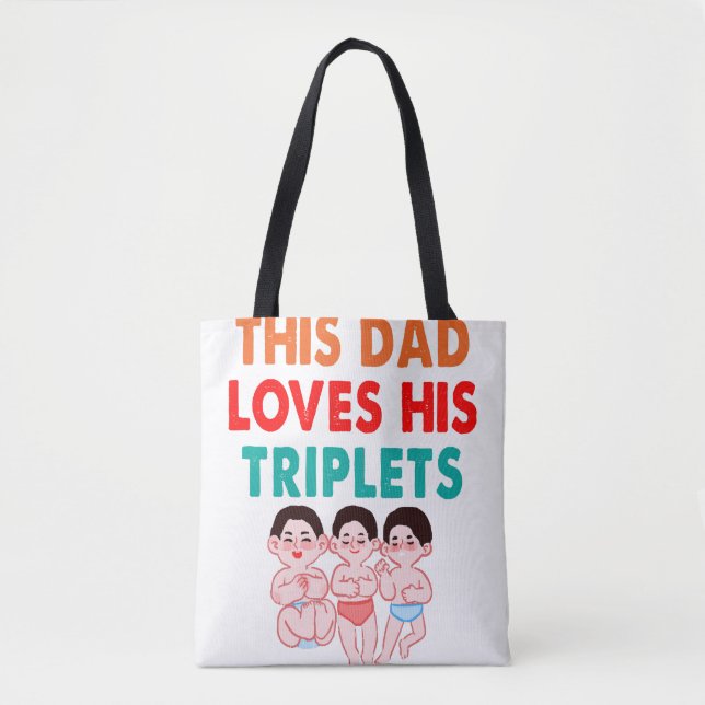 Bolsa Tote Este Pai Ama Seus Trigêmeos (Frente)
