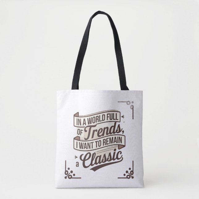Bolsa Tote Estilo de eterno em um Mundo de Tendências (Frente)