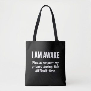 Bolsa Tote Estou Acordado Por Favor Respeite Minha Privacidad