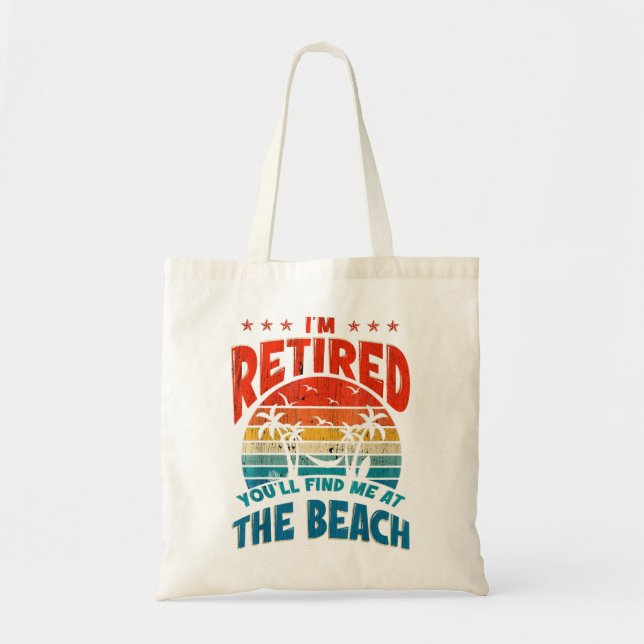 Bolsa Tote Estou Aposentado Você Pode Me Encontrar Na Praia V (Frente)