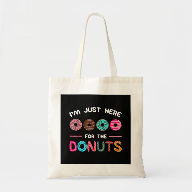 Bolsa Tote Estou aqui para as Rosquinhas Doçura Dough (Frente)