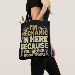Bolsa Tote Estou aqui porque você quebrou algo