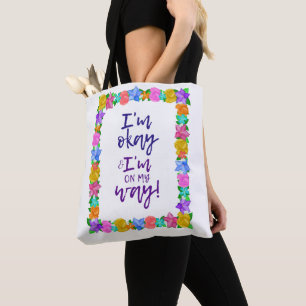 Bolsa Tote Estou bem e estou a caminho