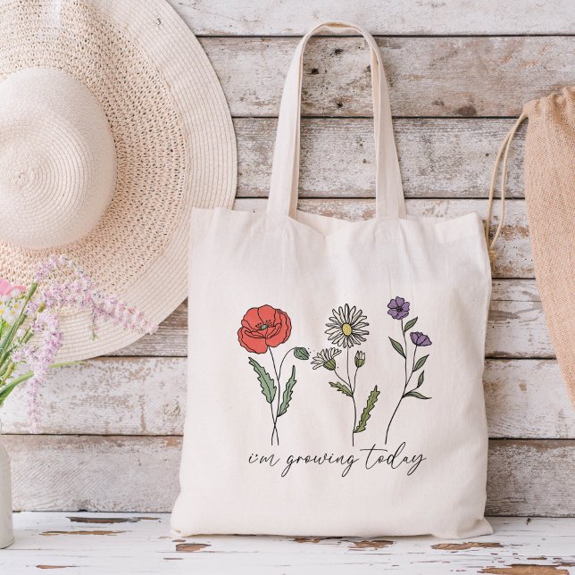 Bolsa Tote Estou cultivando hoje flor selvagem (Criador carregado)