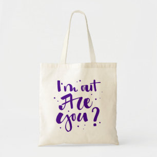 Bolsa Tote Estou fora, não é?