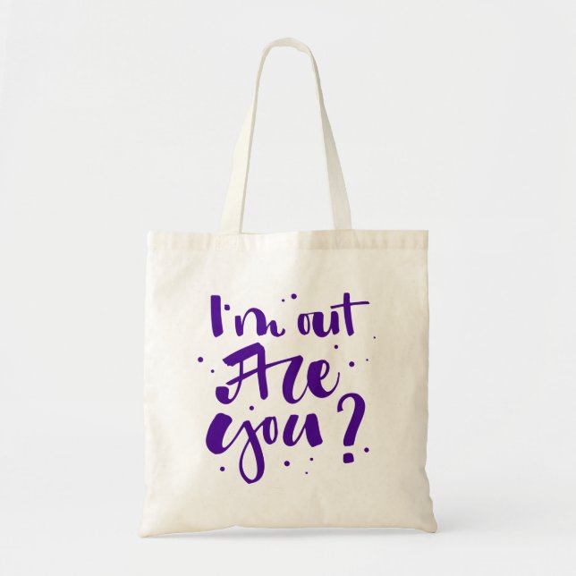 Bolsa Tote Estou fora, não é? (Frente)