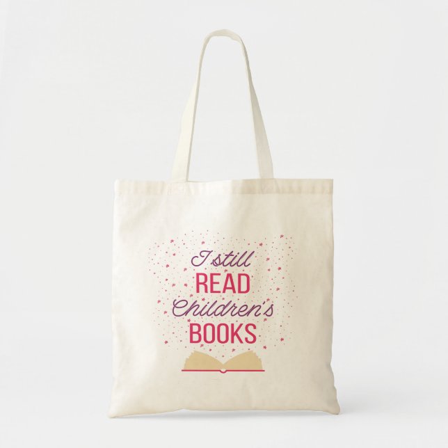 Bolsa Tote Eu ainda leio livros infantis III (Frente)