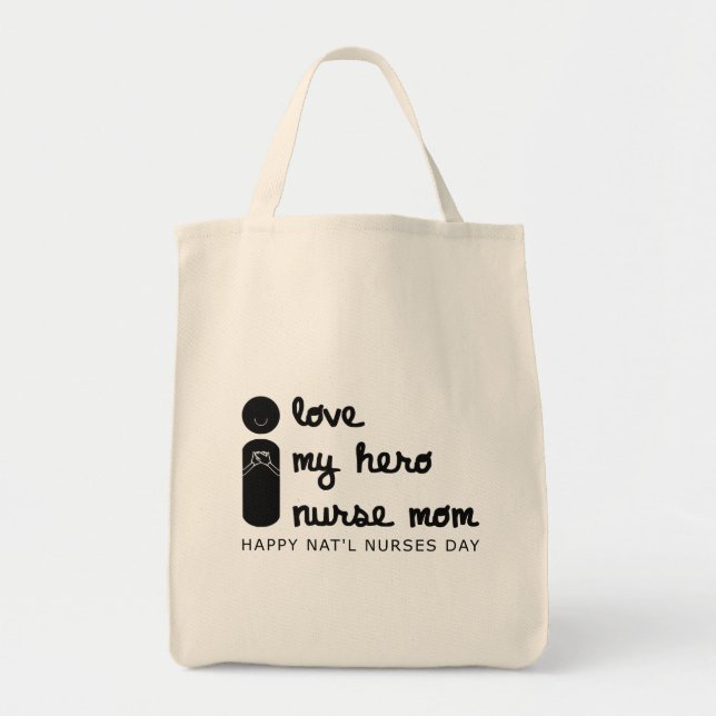 Bolsa Tote eu amo o dia nacional de enfermeiras da minha hero (Frente)