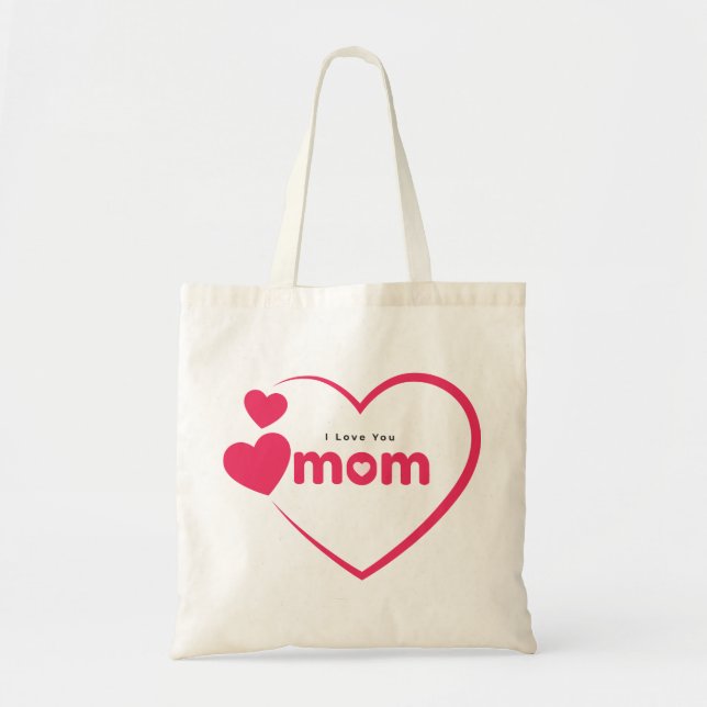 Bolsa Tote Eu Amo Você Mamãe, Presente do Dia das Mães, Para  (Frente)