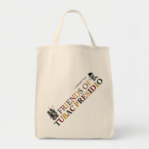 Bolsa Tote Eu apoio os amigos de Tubac Presidio