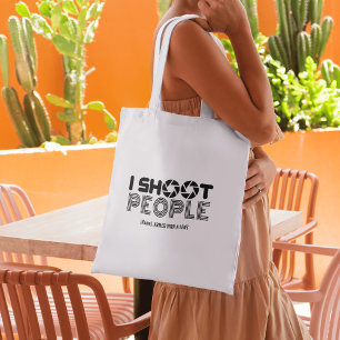 Bolsa Tote Eu atiro pessoas citações de amantes de fotógrafos