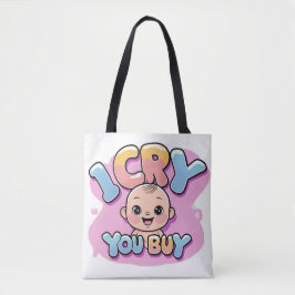Bolsa Tote Eu Choro, Comprar, Engraçada Cotação De Bebê