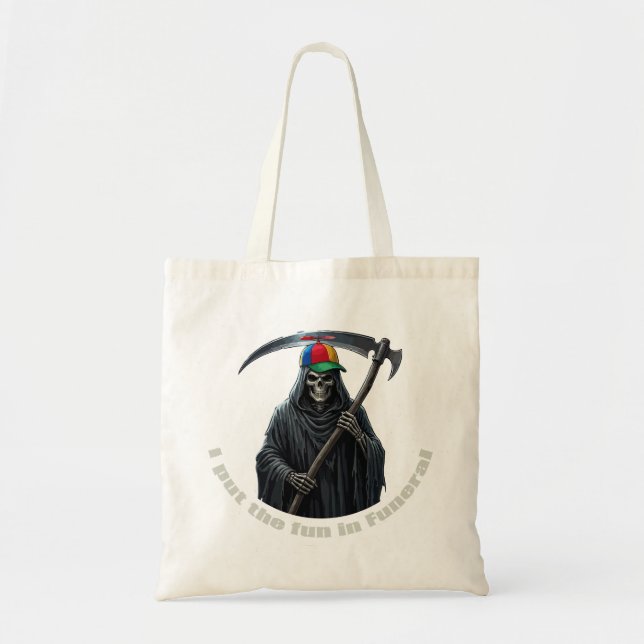 Bolsa Tote Eu Coloco a Diversão no Funeral (Frente)