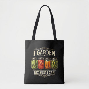Bolsa Tote Eu Cuido do Jardim Porque Posso Camiseta Divertida