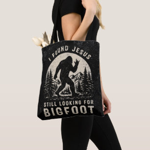 Bolsa Tote Eu Encontrei Jesus Ainda Procurando por Pé Grande