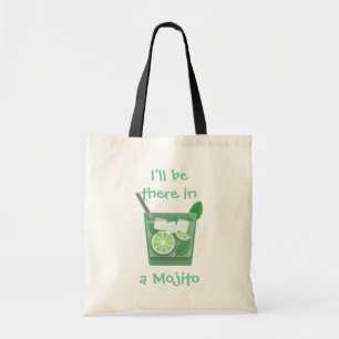 Bolsa Tote "Eu estarei lá em um Mojito "