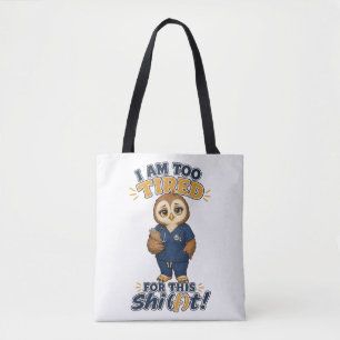 Bolsa Tote Eu Estou Muito Cansado Para Este Turno Coruja Enfe
