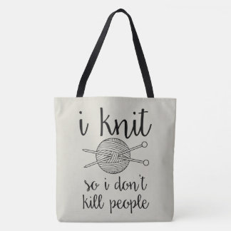 Bolsa Tote Eu faço malha assim que eu não mato pessoas