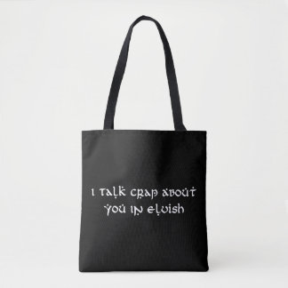 Bolsa Tote Eu Falo De Ti Em Elvish Engraçado